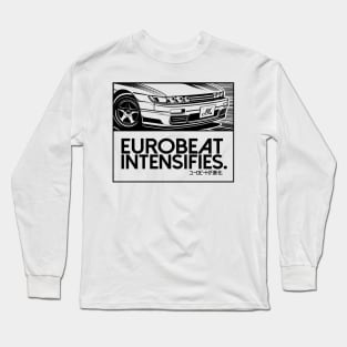 EUROBEAT INTENSIFIES - SILVIA S13 Long Sleeve T-Shirt